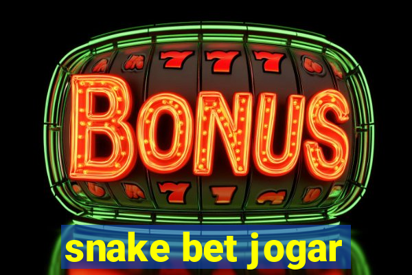 snake bet jogar